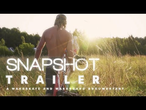 Snapshot - Un documentaire sur le wakeskate et le wakeboard | Bande annonce