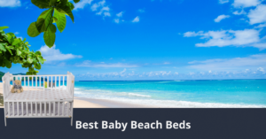 Bestes Baby-Strandbett