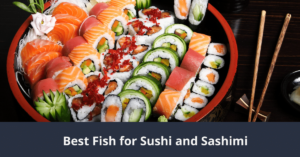 El mejor pescado para sushi y sashimi