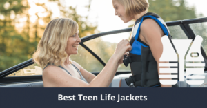 Best Teen Life Jackets