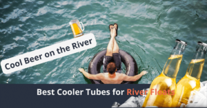 Los mejores tubos enfriadores para flotadores de río