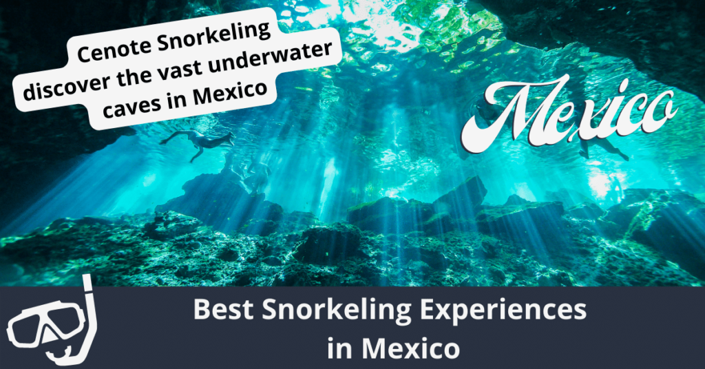 Las mejores experiencias de snorkel en México