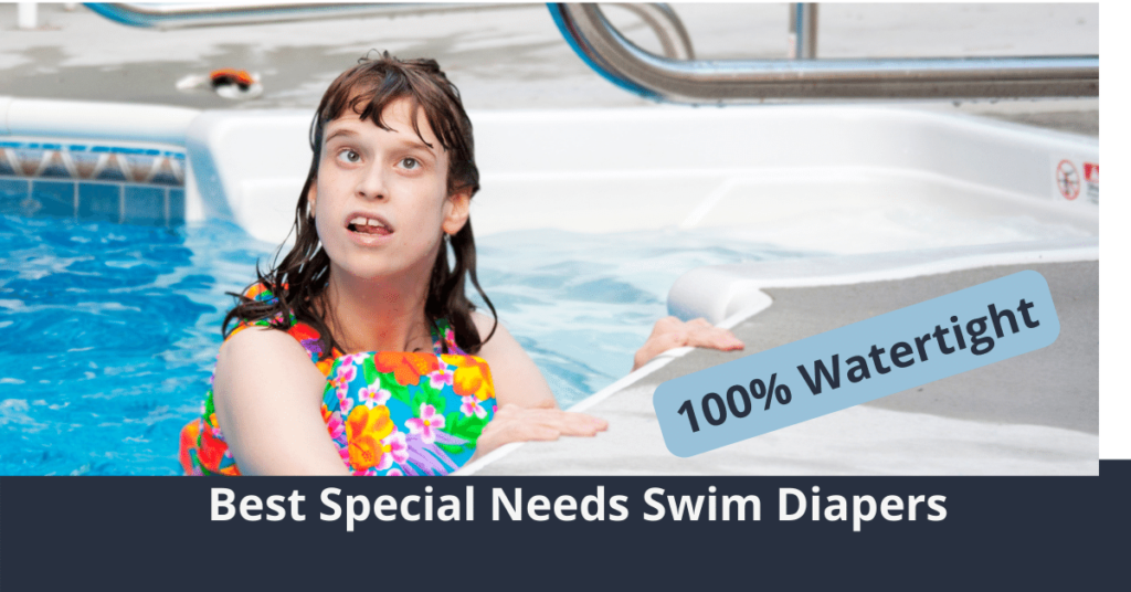 Best Special Needs Swim Diapers