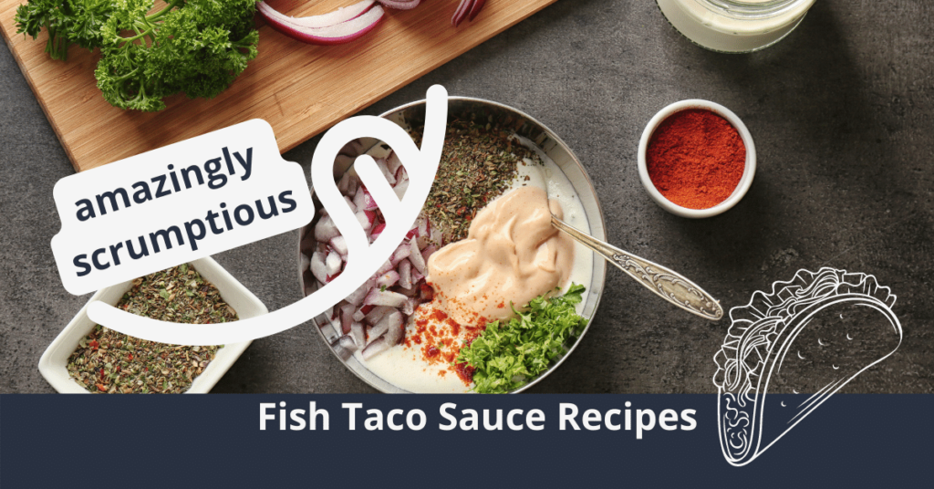 Fish Taco Sauce Recipes