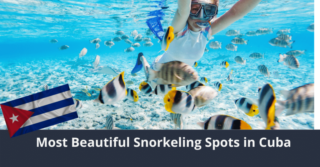 Most Beautiful Snorkeling Spots in Cuba