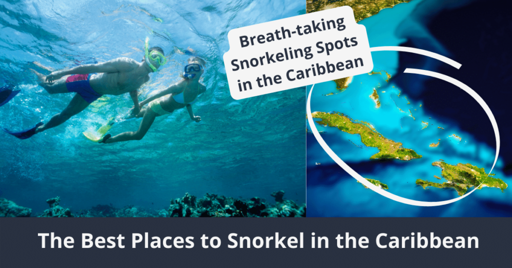 Los mejores lugares para hacer snorkel en el Caribe