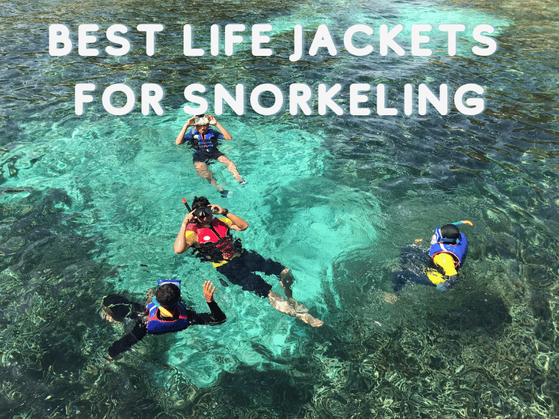 Best Life Jackets for Snorkeling