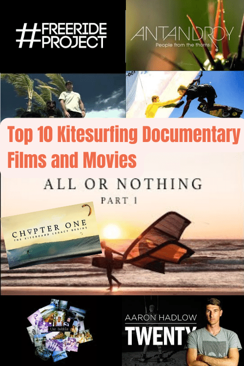 Top 10 Kitesurfing Documentary Films and Movies